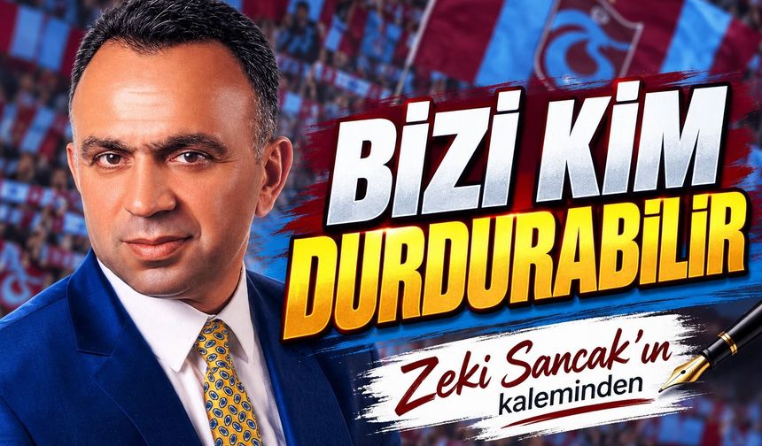 Bizi Kim Durdurabilir