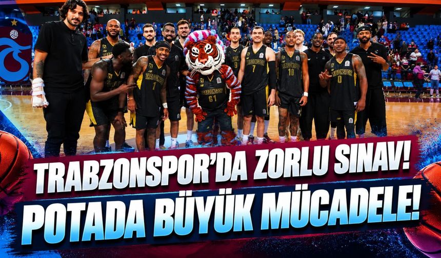 Trabzonspor Basketbol İçin Hayati Maç! Selçuk Ernak Rakibin Gücüne Dikkat Çekti
