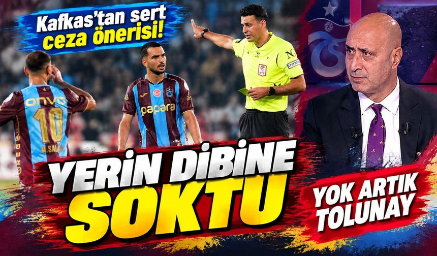 Tolunay Kafkas Trabzonspor'un Yıldızına Acımadı: Melih Kabasakal İçin Ağır Ceza İstedi!