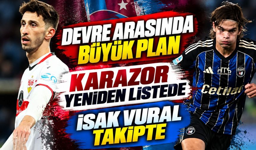 Trabzonspor İki Gurbetçi İçin Harekete Geçiyor: Liste Netleşmeye Başladı