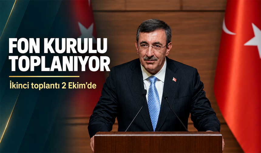 Fon Koordinasyon Kurulu İkinci Toplantısını 2 Ekim'de Yapacak