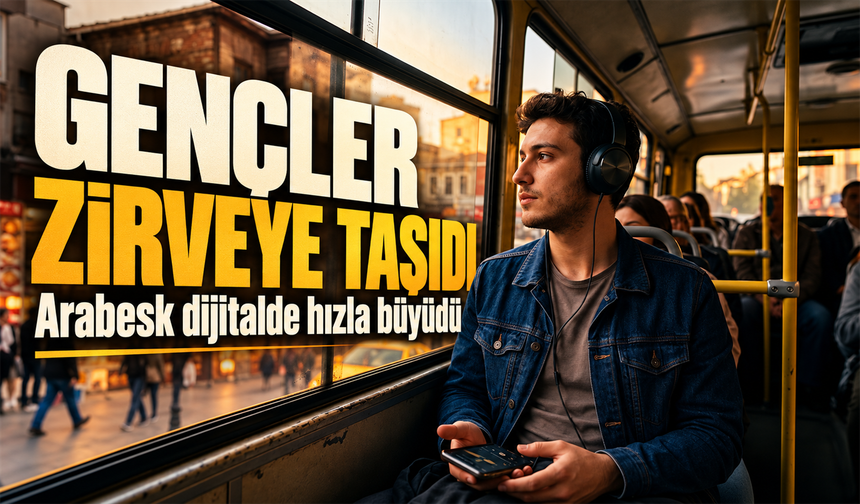 Arabesk müzik genç kuşakla büyüdü: Spotify verileri şaşırttı
