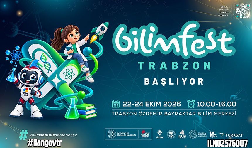 BİLİMFEST TRABZON BAŞLIYOR