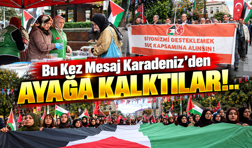 Karadeniz'de Gazze İçin Dikkat Çeken Görüntüler: Üç İlde Binlerce Kişiye Filistin Çağrısı