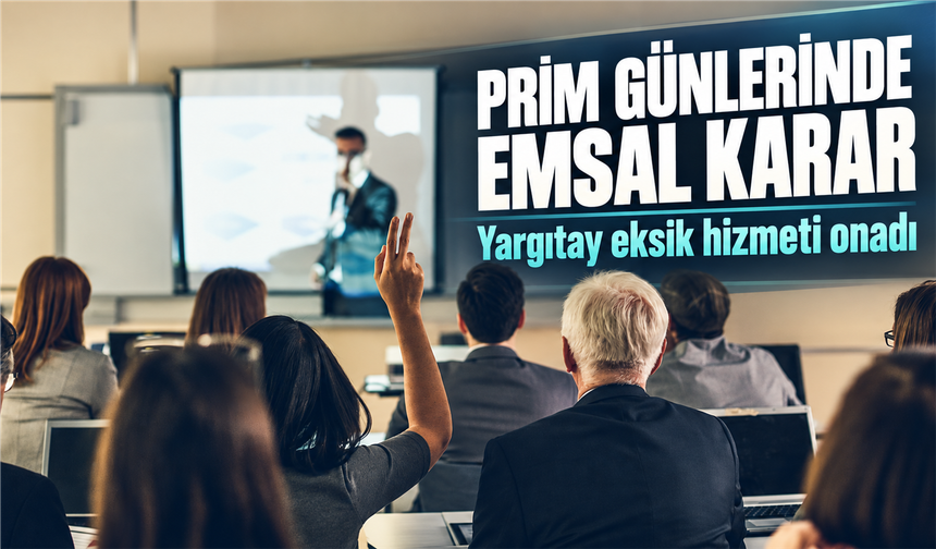 Yargıtay’dan SGK Prim Günleri İçin Çalışanları İlgilendiren Karar