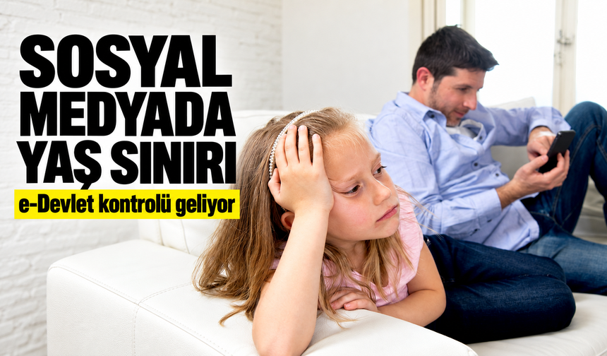 Sosyal Medyada Yaş Kontrolü Nasıl Yapılacak? e-Devlet Detayı Açıklandı