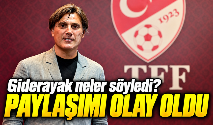 A Milli Takım'dan Ayrılan Montella Sessizliğini Bozdu: Türkiye'ye Son Mesajı Dikkat Çekti