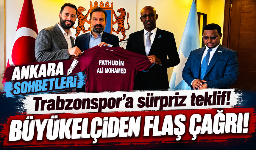 Trabzonspor İçin Büyükelçiden Dikkat Çeken Açıklama! Afrika'ya Uzanan Kardeşlik
