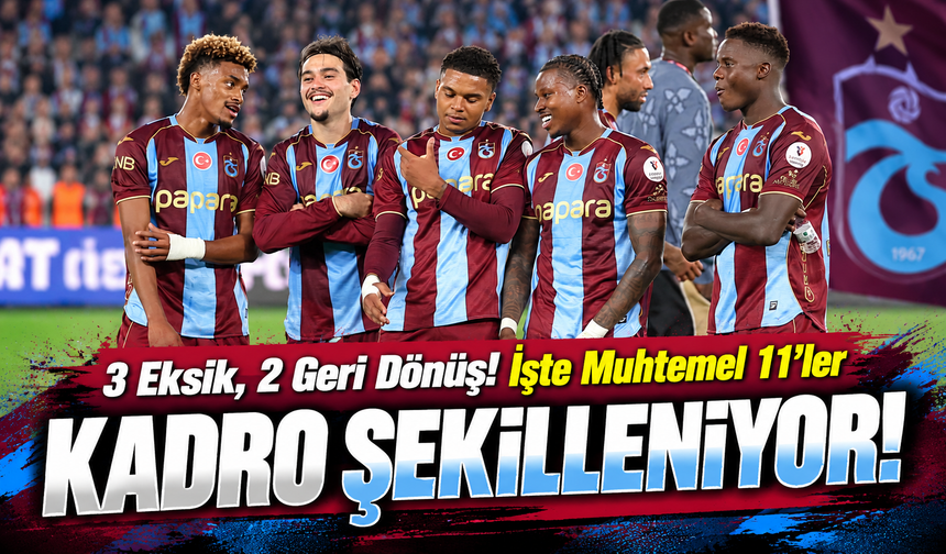 Trabzonspor'da Kritik Hearts Sınavı: Nwaiwu ve Cabral Dönüyor, Üç İsim Eksik!