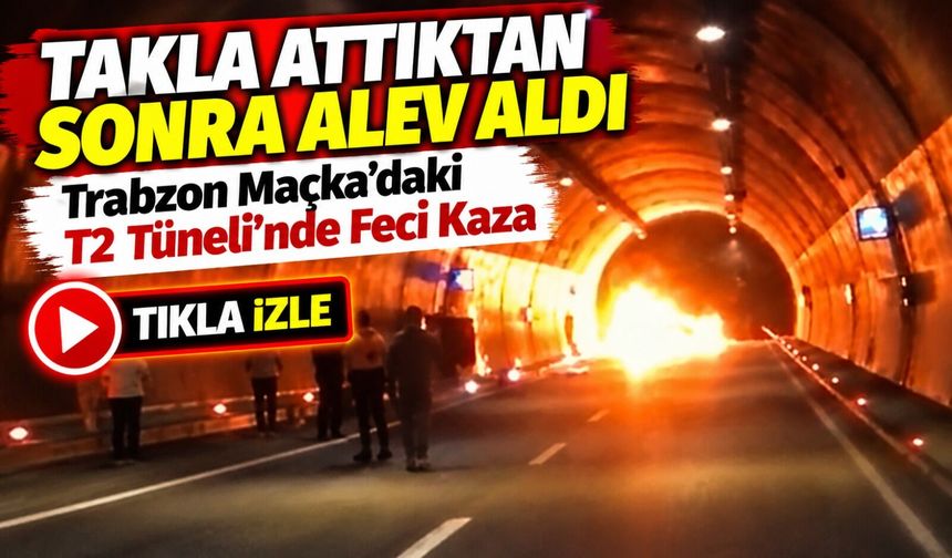 Maçka’da T2 Tüneli’nde Feci Kaza: Sürücü Hayatını Kaybetti