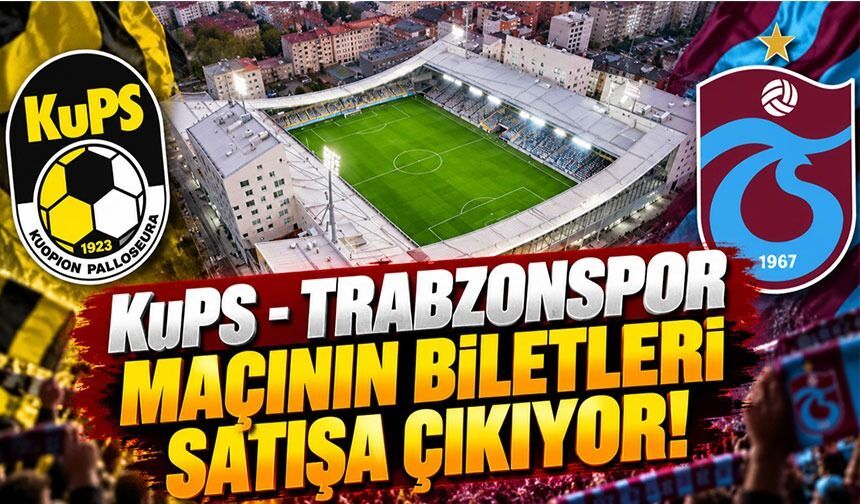 KuPS Trabzonspor Maçı Biletleri Satışta: Fiyat ve Satış Saati Belli Oldu
