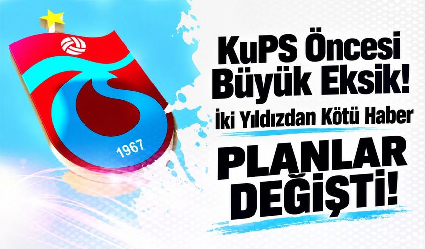 Trabzonspor'a KuPS Maçı Öncesi Kötü Haber! Savic ve Mustafa Eskihellaç Şoku