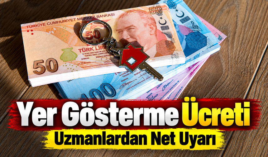 Yer Gösterme Ücreti Yeniden Gündemde: Uzmanlardan Ödemeyin Uyarısı
