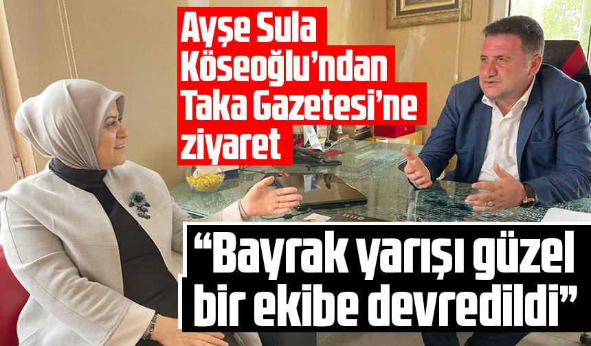 Ayşe Sula Köseoğlu, Taka Gazetesi’ni Ziyaret Etti - Taka Gazete ...