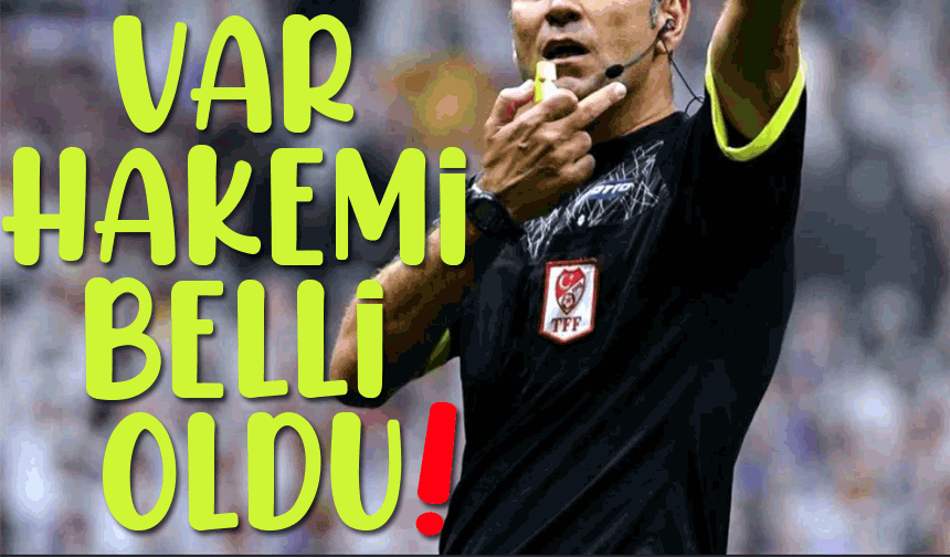 Trabzonspor-Fatih Karagümrük Maçının VAR Hakemi Açıklandı