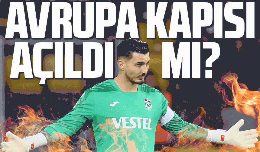 Avrupa’ya Gidiş Kapısı Aralandı! Uğurcan Çakır İçin Üç Dev Kulüp Devrede