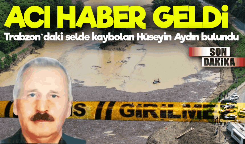Trabzon’daki Selde Kaybolan Hüseyin Aydın Sera Gölü’nde Ölü Bulundu