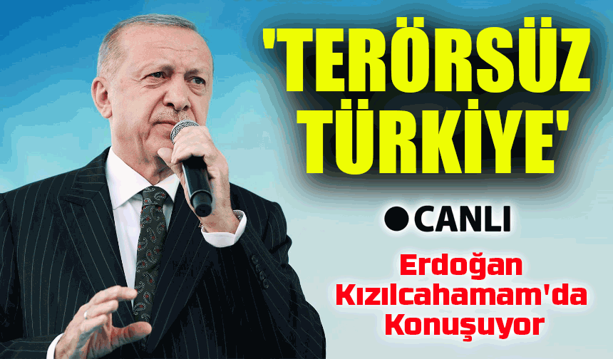 Erdoğan'dan 'Terörsüz Türkiye' Mesajları: Tarihi Konuşma Birazdan