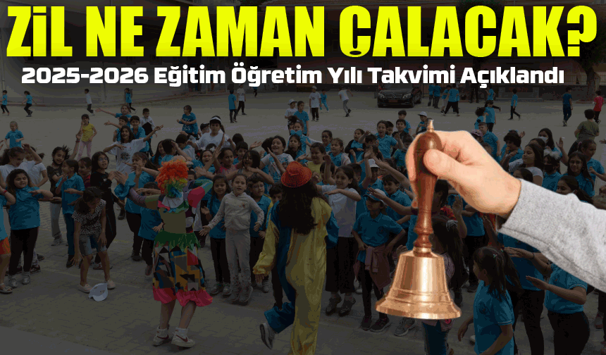 2025-2026 Okullar Ne Zaman Açılacak? MEB Takvimi Belli Oldu