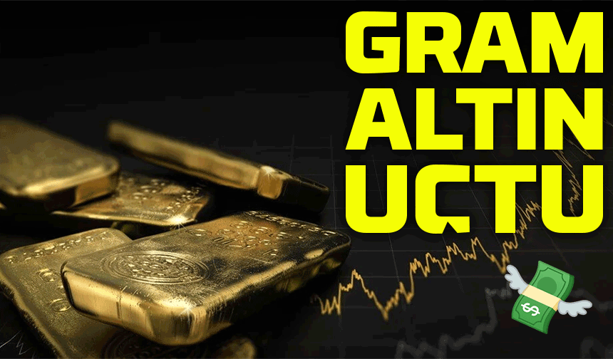 Gram Altın Uçtu: Çeyrek, Yarım ve Tam Altında Bugünkü Fiyat Tablosu