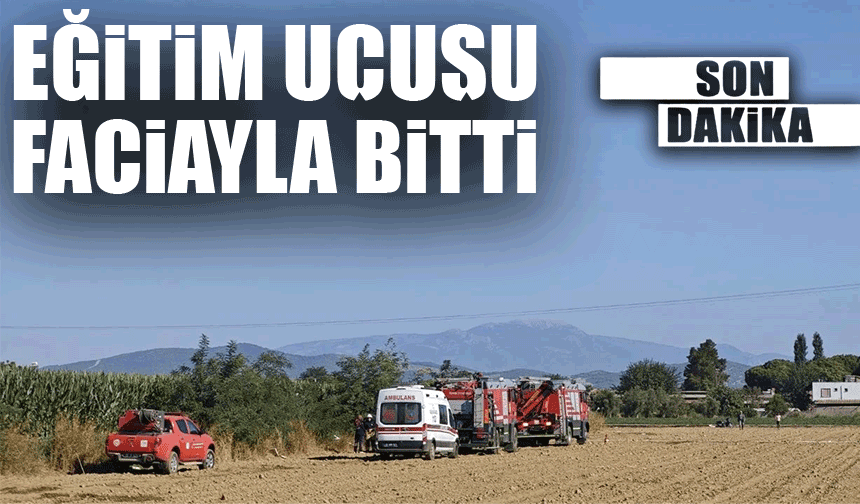 Son dakika! İzmir'de eğitim uçağı düştü: 1 pilot hayatını kaybetti