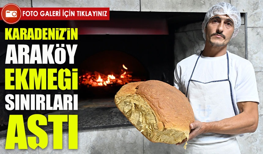 Bu ekmeği alan bir hafta başka ekmek almıyor: Araköy ekmeği