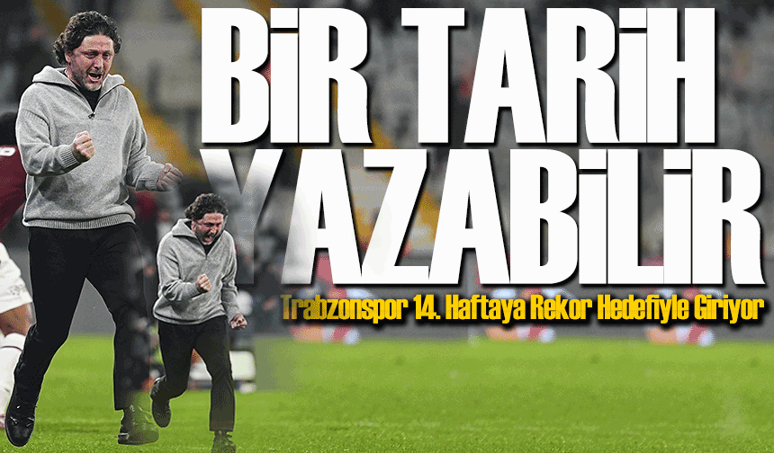 Fatih Tekke Konyaspor Sınavında Tarih Yazabilir: Trabzonspor 14. Haftaya Rekor Hedefiyle Giriyor