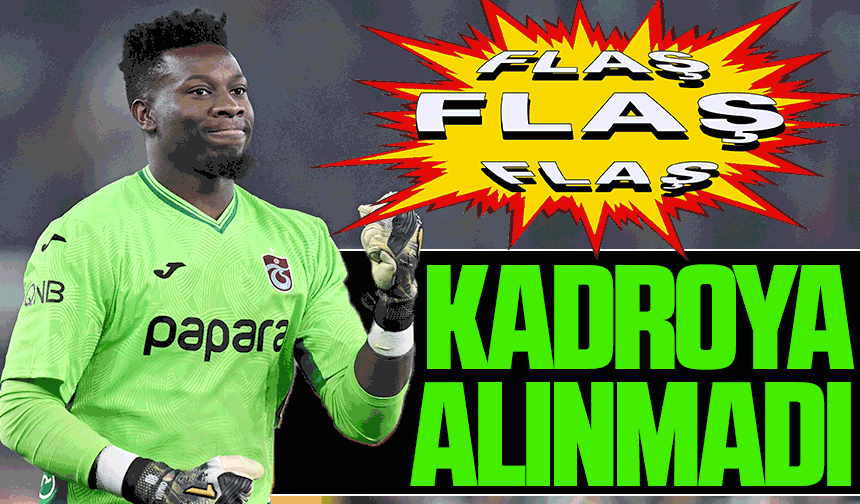 Andre Onana neden kadroya alınmadı? Son Haftalardaki performansı mı etkiledi?