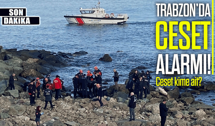Trabzon Beşirli Sahili’nde Sabah Saatlerinde Ceset Bulundu; Olay Yerine Ekipler Sevk Edildi