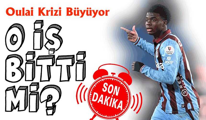 Oulai Krizi Büyüyor: Galatasaray Israrcı, Trabzonspor Net