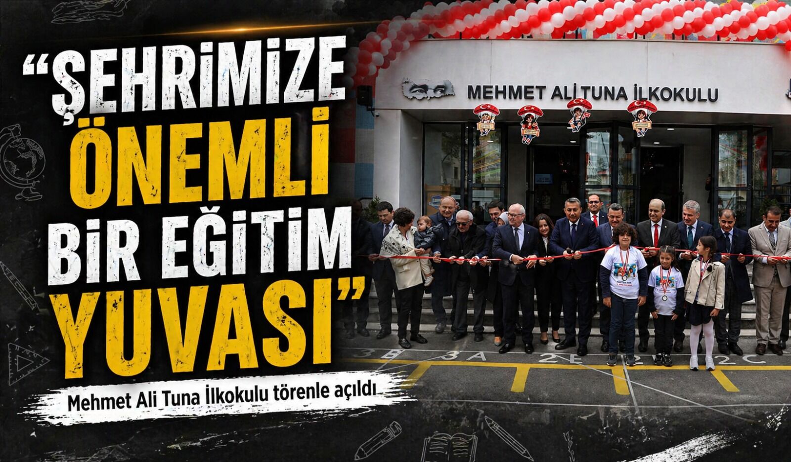 Trabzon’da Mehmet Ali Tuna İlkokulu törenle hizmete açıldı; Başkan Genç'ten Mesajlar