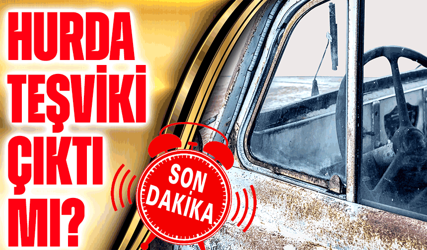 Hurda Teşviki 2026’da Çıkacak mı? Gözler Meclis’te, Araç Fiyatları Şimdiden Hesaplanıyor