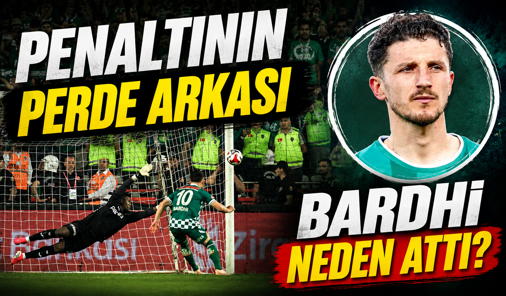 Enis Bardhi’nin Kaçırdığı Penaltının Perde Arkası Ortaya Çıktı