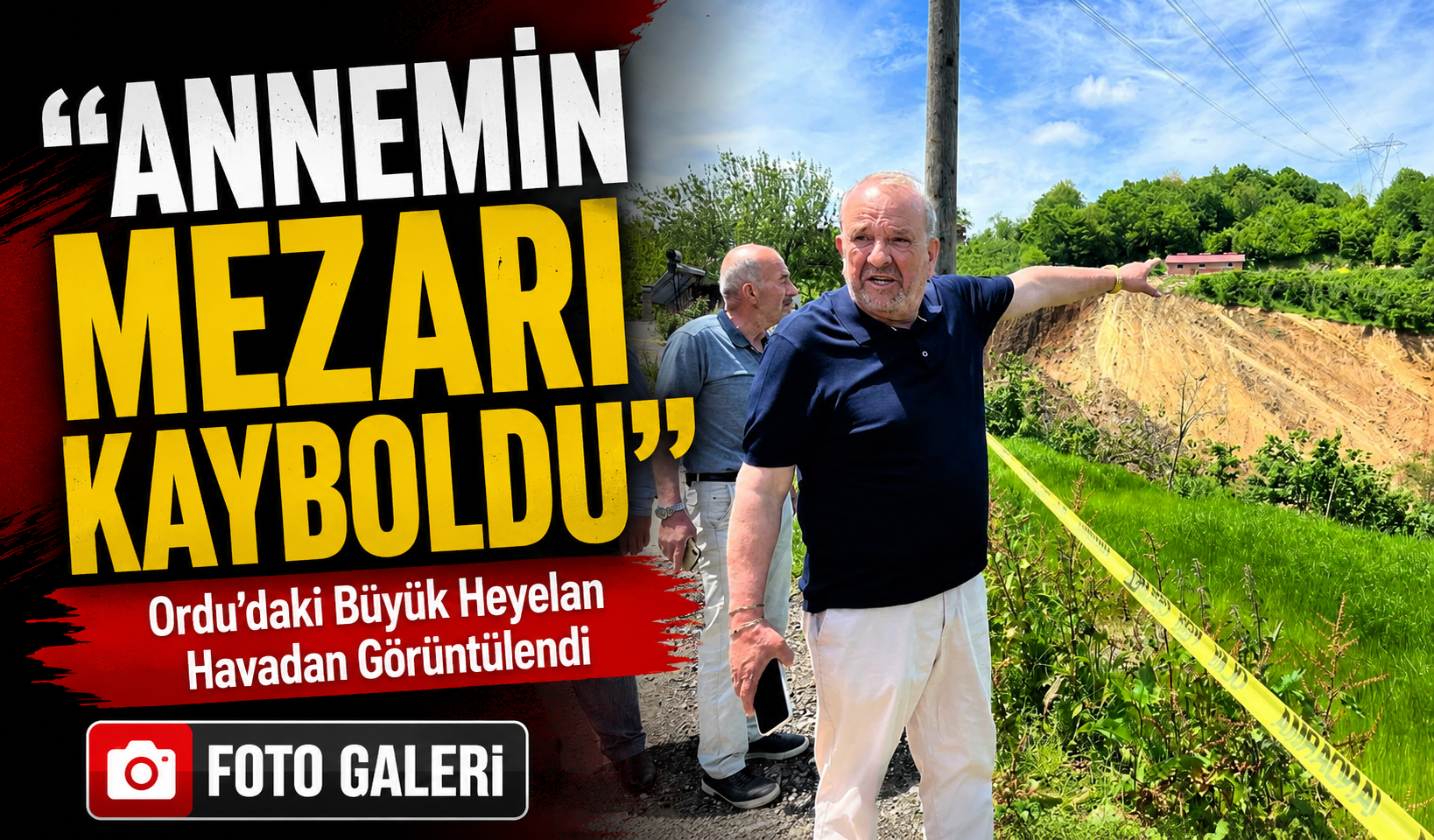 Ordu’daki Büyük Heyelan Havadan Görüntülendi; “Annemin Mezarı Kayboldu”