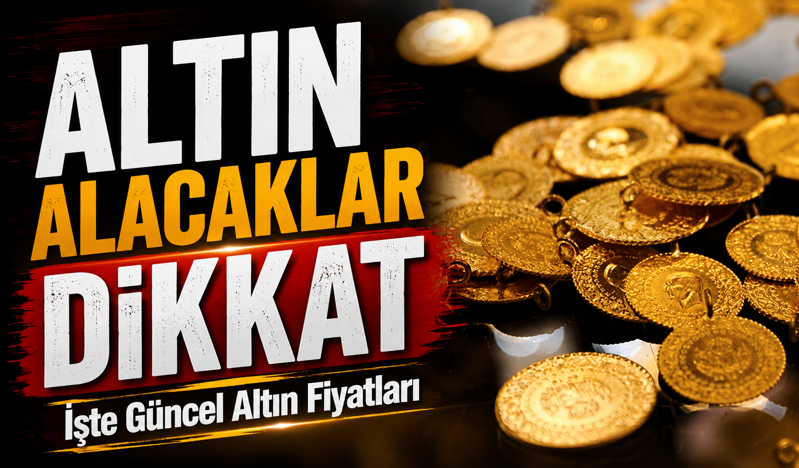 Alım Yapacaklar İçin Altın Fiyatları Ne Kadar?