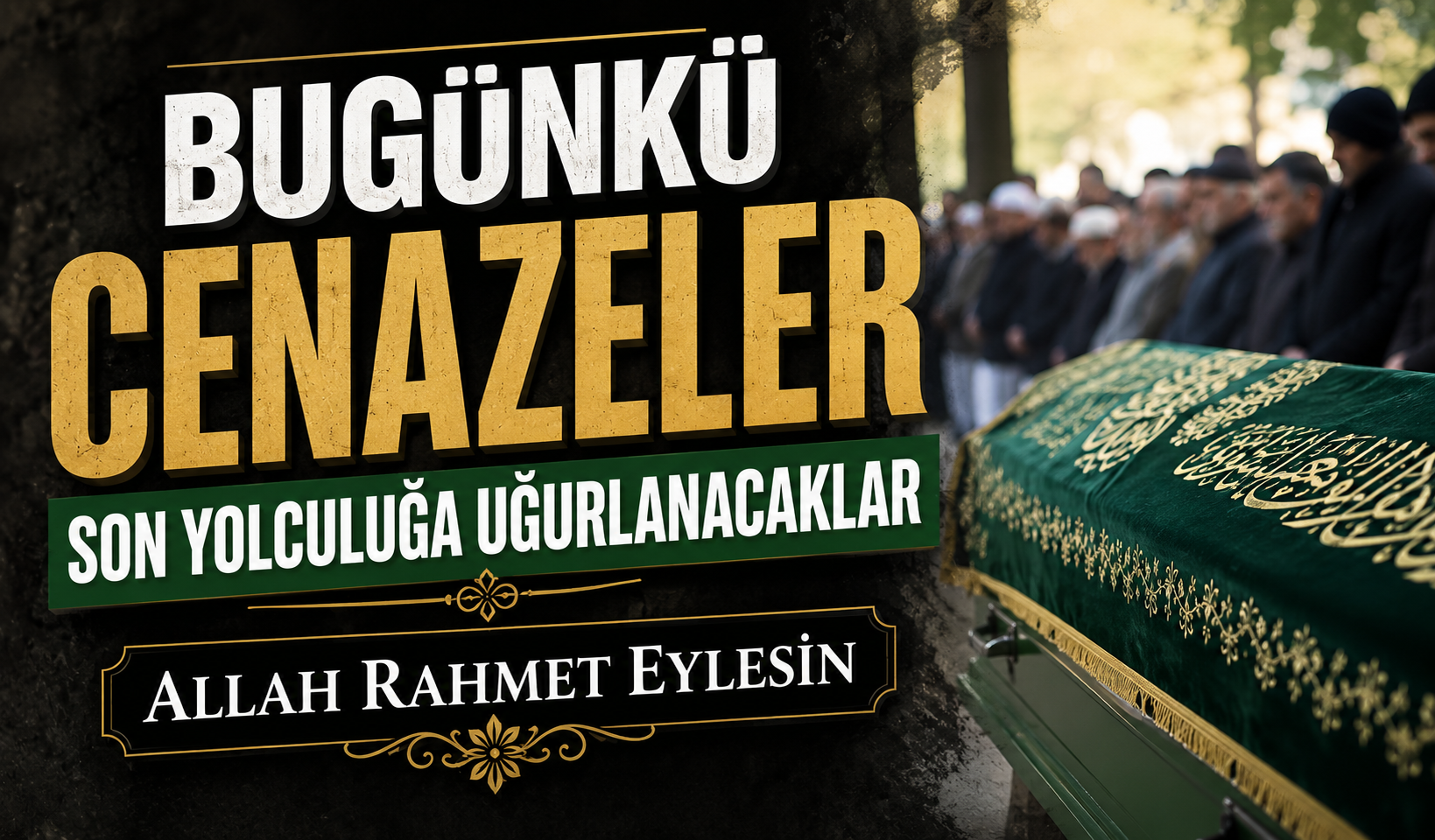 Trabzon’da son yolculuğuna uğurlanacak isimler belli oldu