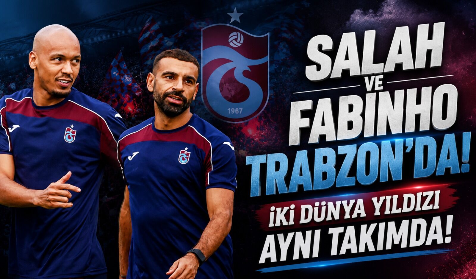 Trabzonspor’da Salah ve Fabinho yeniden buluştu: Liverpool günleri geri mi geliyor?