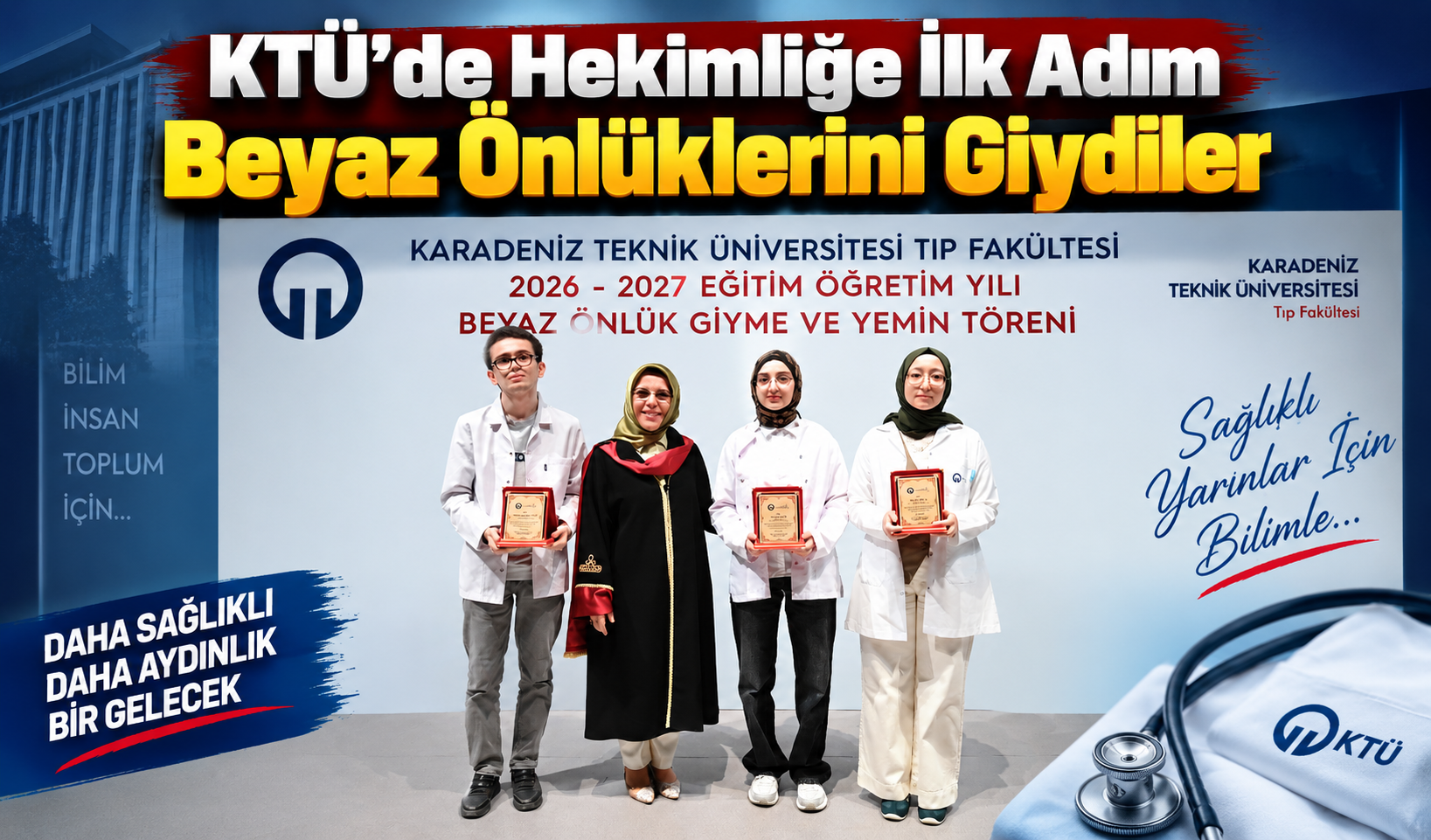 KTÜ’de yeni hekim adayları beyaz önlüklerini giydi