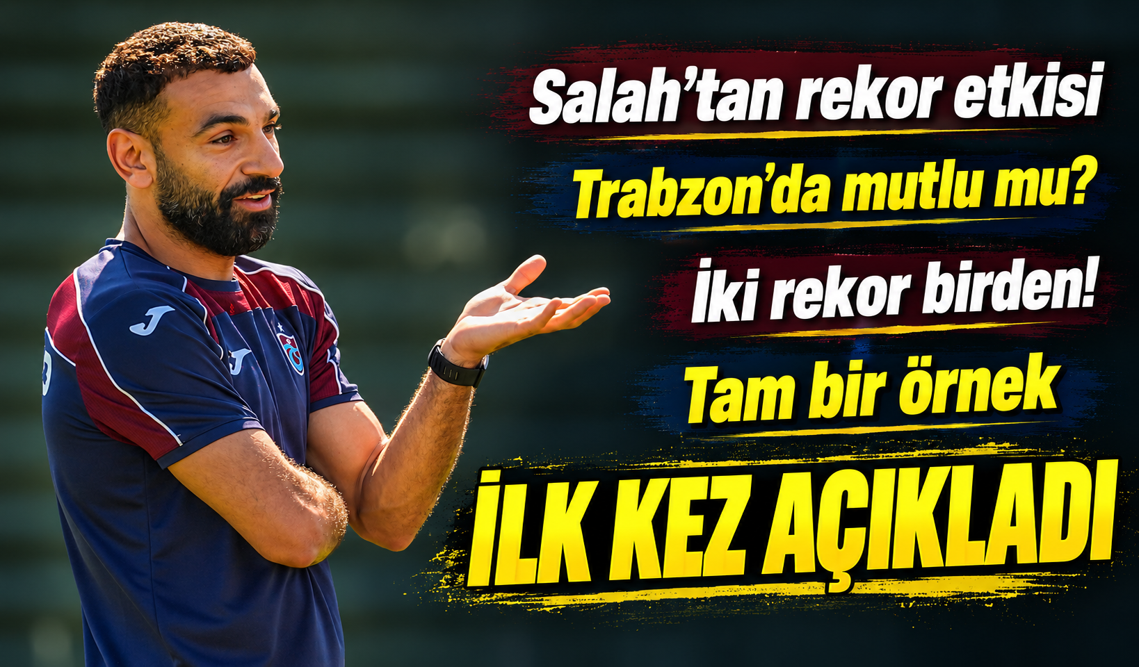 Muhammed Salah Trabzon’da mutlu mu? Ertuğrul Doğan İlk Kez Açıkladı!