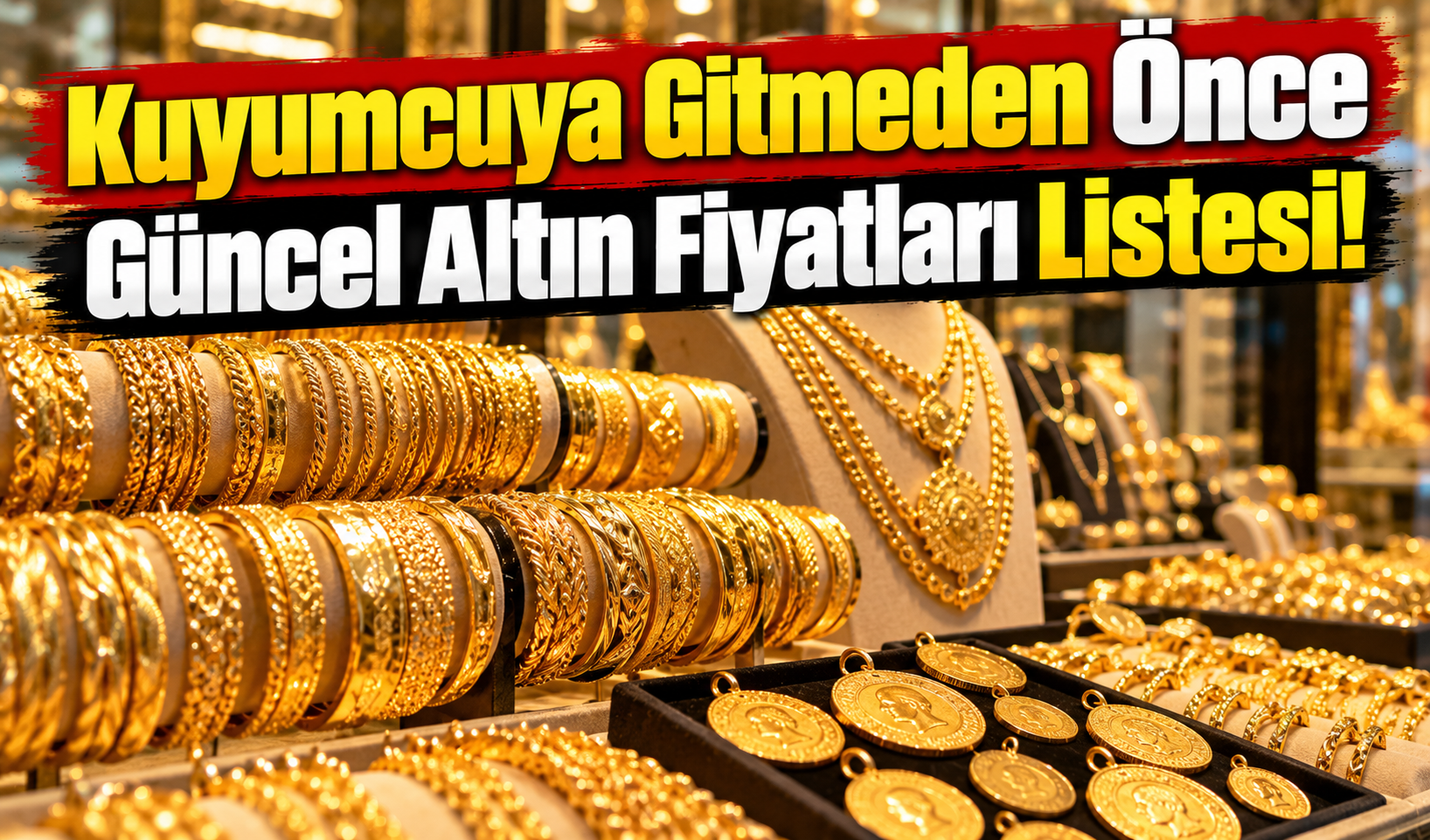 Gram Ve Çeyrek Altın İçin Altın Fiyatları Ne Kadar?