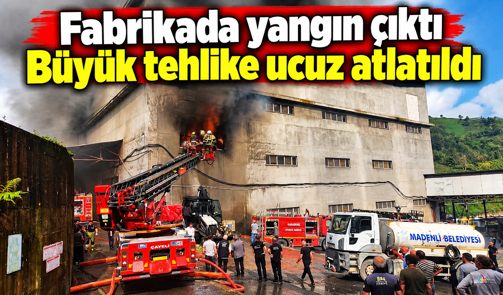 Rize’de çay fabrikasında yangın: Büyük tehlike ucuz atlatıldı