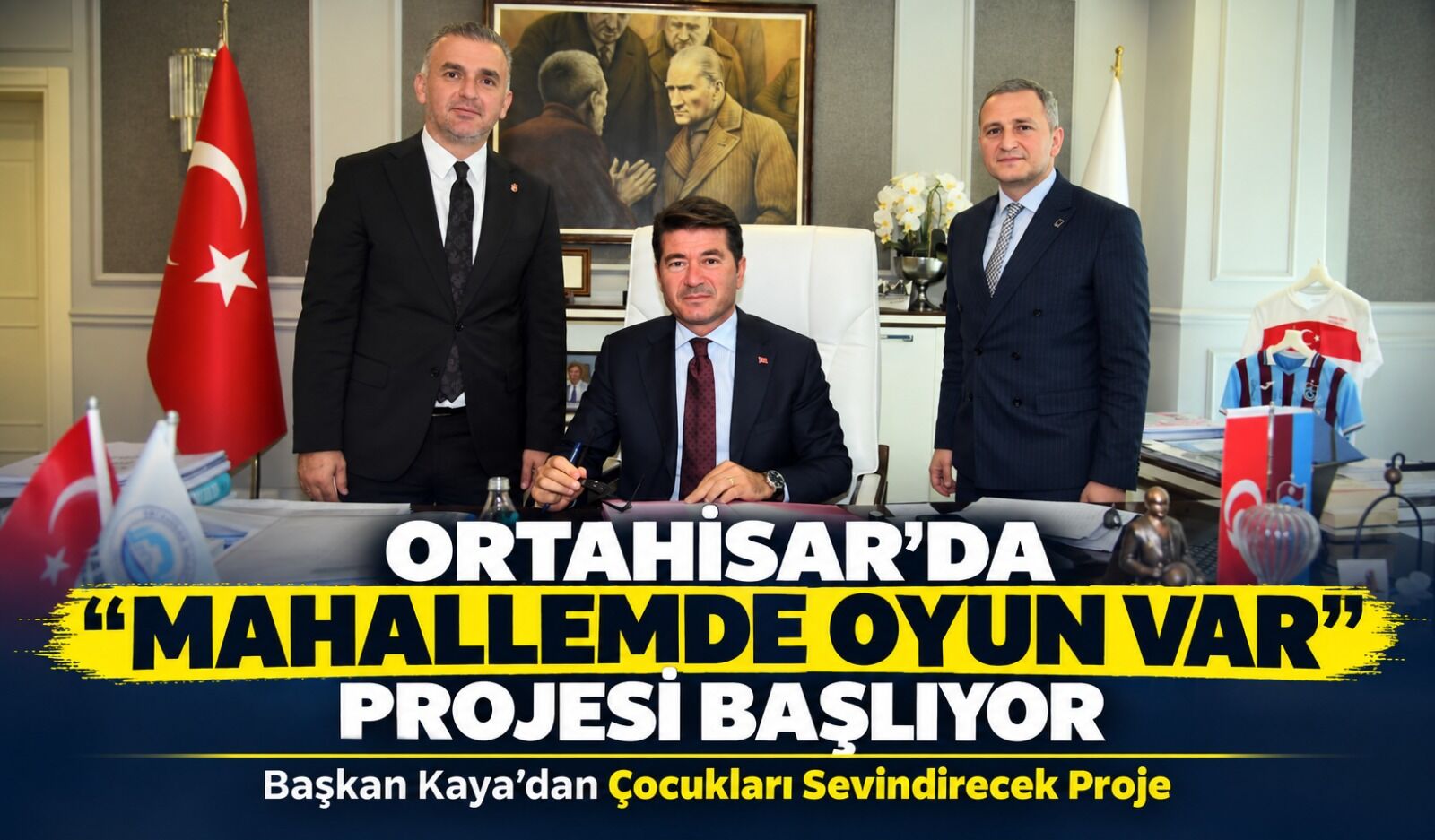 Ortahisar’da “Mahallemde Oyun Var” Projesi Başlıyor; Başkan Kaya’dan Çocukları Sevindirecek Proje