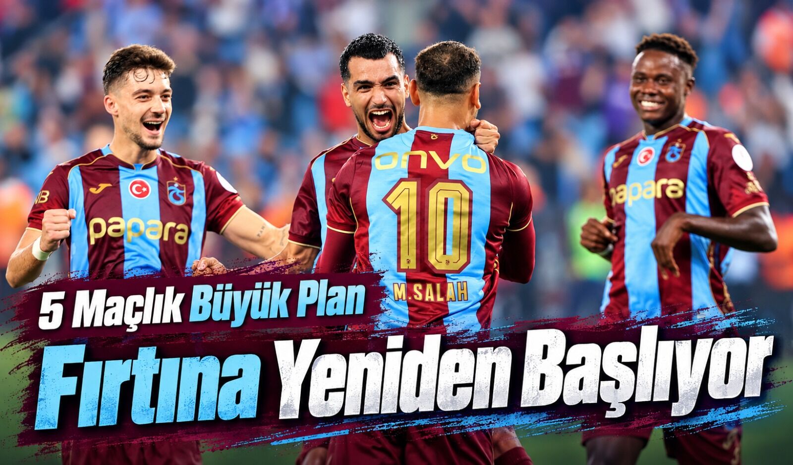 Trabzonspor’da Büyük Plan: Milli Ara Sonrası 5’te 5 Hedefi
