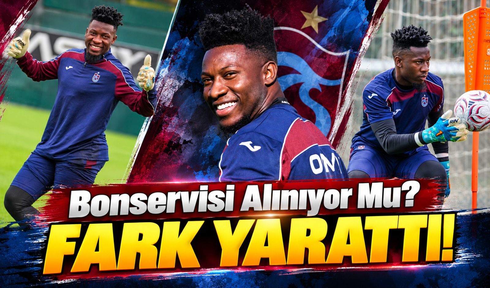 Trabzonspor'da Andre Onana Süper Lig'in Zirvesinde: Manchester United İçin Bonservis Hamlesi!