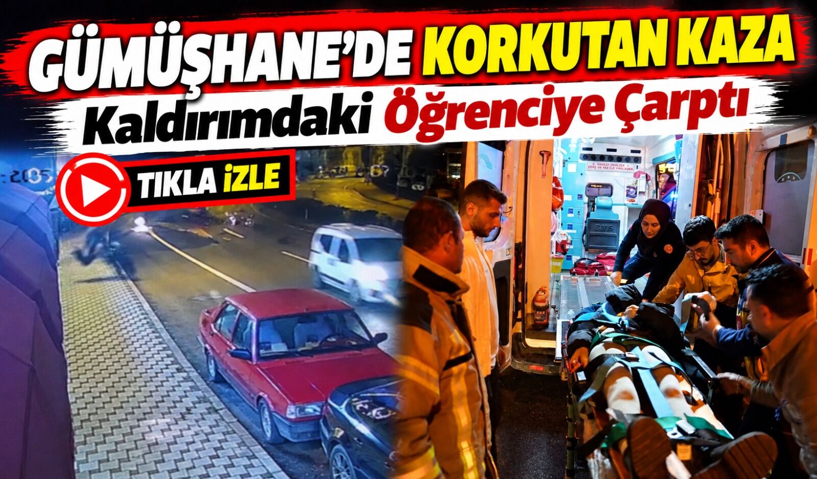 Gümüşhane’de Korkutan Kaza: Kaldırımdaki Öğrenciye Çarptı