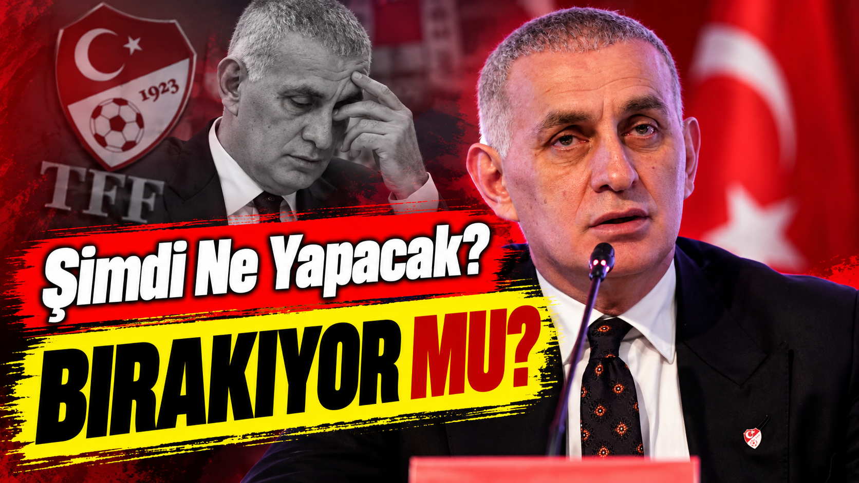 TFF’de kritik gün: Gözler İbrahim Hacıosmanoğlu’nun vereceği kararda