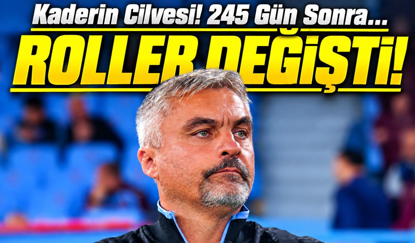 Trabzonspor'da Thomas Reis İçin Kaderin Cilvesi! 245 Gün Sonra Aynı Stadyumda
