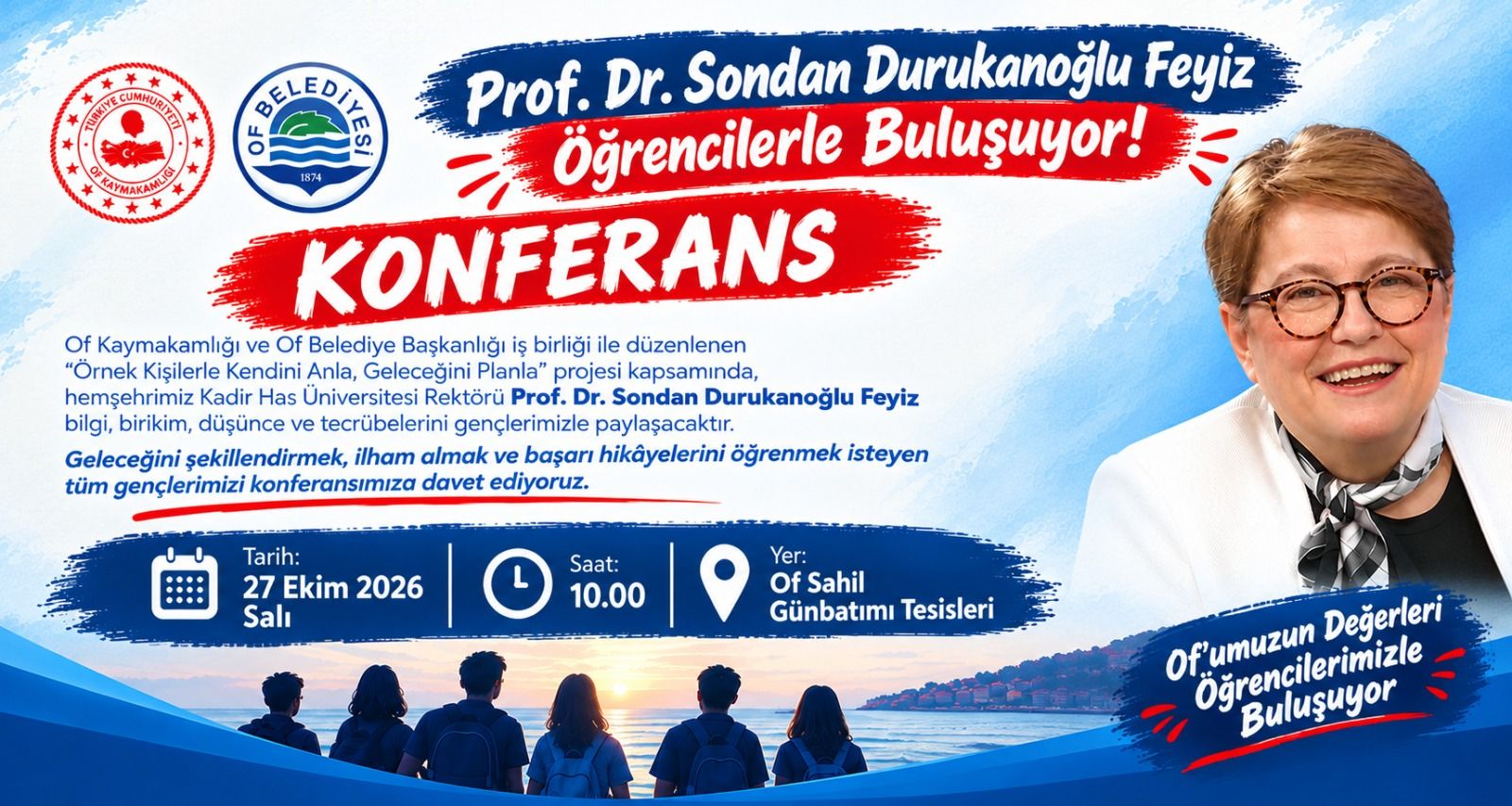 Of'ta Gençlere İlham Verecek Buluşma! Rektör Feyiz Geliyor